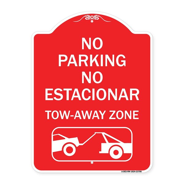 Signmission No Parking No Estacionar Tow Away Zone Directional Arrow Tacionamiento Zona De Carga, RW-1824-23706 A-DES-RW-1824-23706 - main